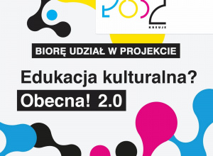 Edukacja Kulturalna? Obecna! 2.0