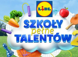 Szkoła Pełna Talentów 2 - Talenciaki - akcja Lidla